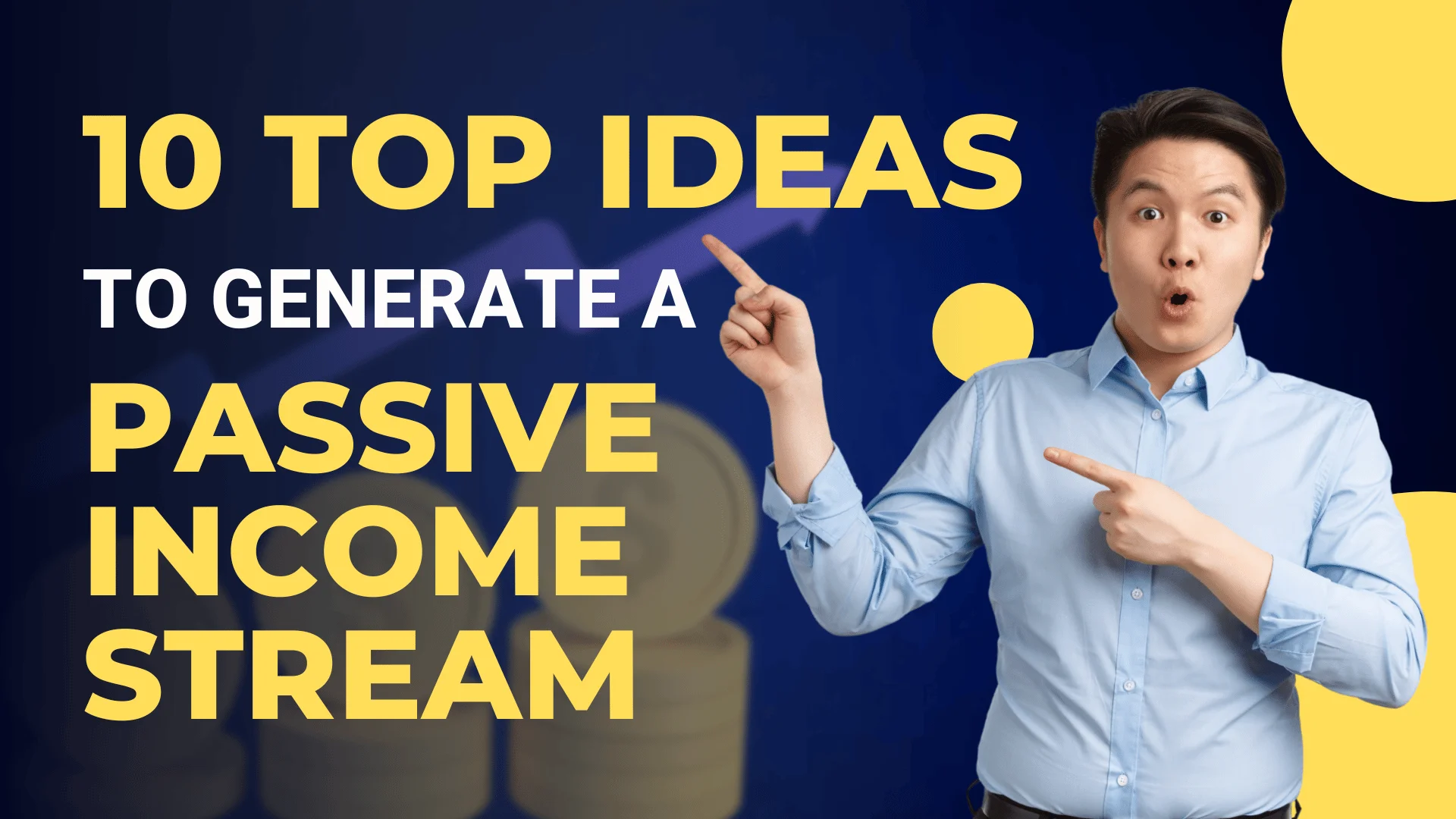 10 top ideas to generate a passive income stream